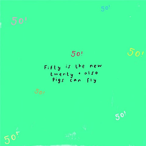 Pigs Can Fly - 50th