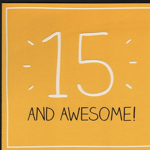 15 and Awesome