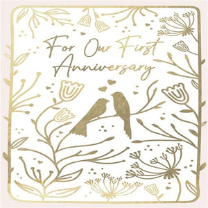 For Our First Anniversary