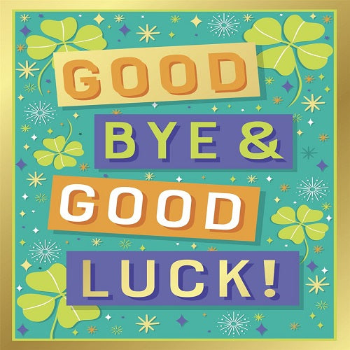 Large Card Good Bye & Good Luck! Card King