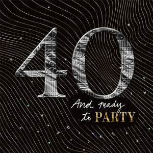 40 And Ready to Party