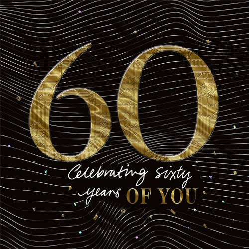 60 Celebrating Sixty Years of You