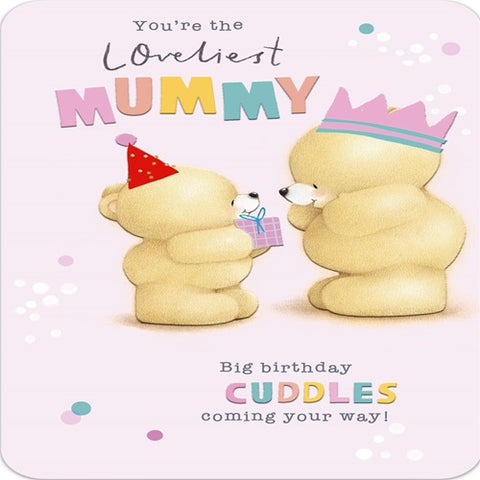 You're the Loveliest Mummy