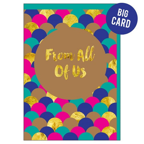 Large Card: From All of Us - All Scales