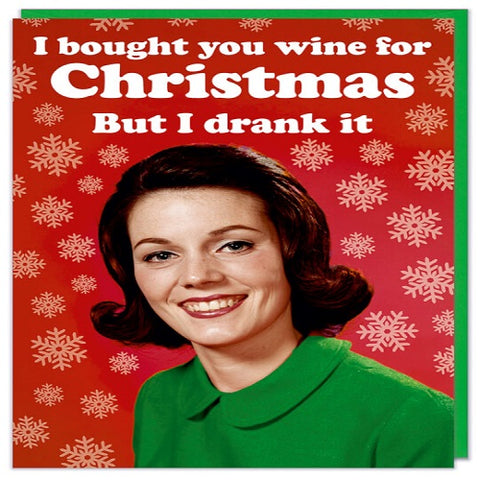 I Bought You Wine for Christmas