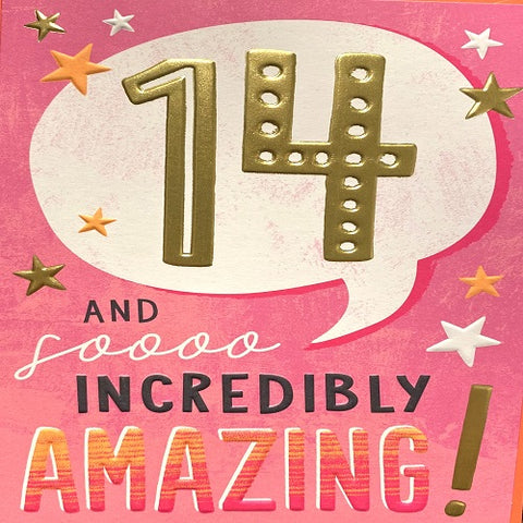 14 and soooo Incredibly Amazing!