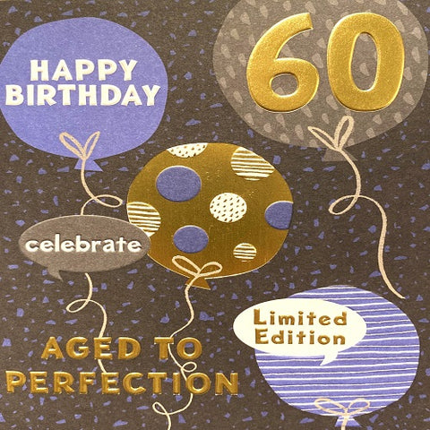 Happy Birthday 60 - Aged to Perfection