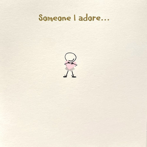 Someone I Adore...