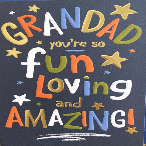 Grandad You're so Fun Loving