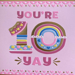 You're 10 Yay