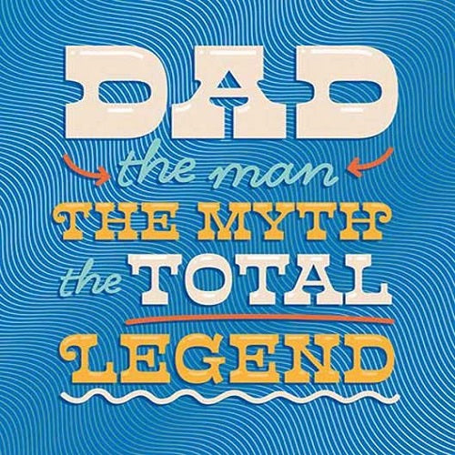 Dad The Man The Myth