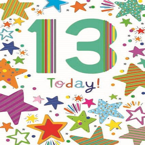 13 Today!