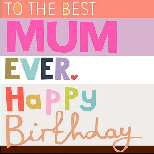 To the Best Mum Ever