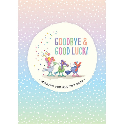 Large Card: Goodbye and Good Luck!