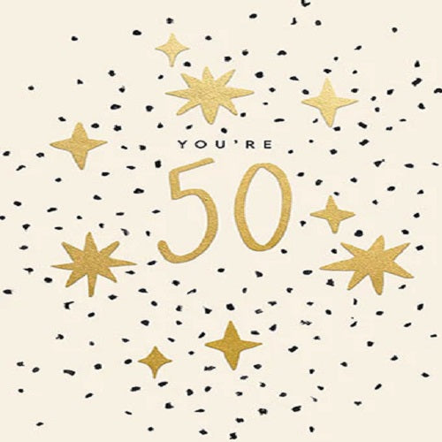 You're 50
