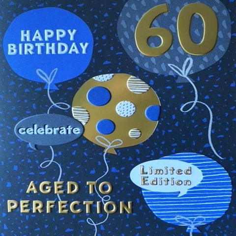 60 Happy Birthday - Aged to Perfection