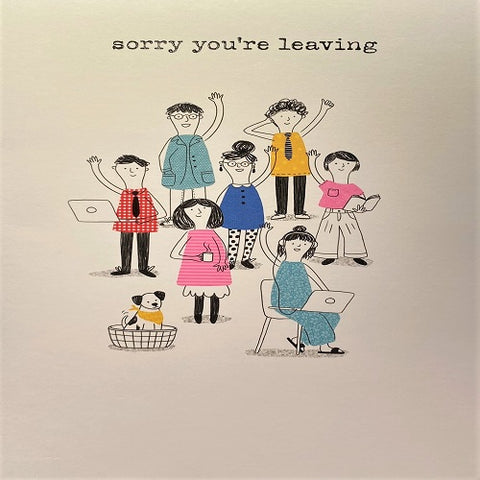 Large Card : Sorry You're Leaving
