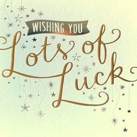 Wishing You Lots of Luck