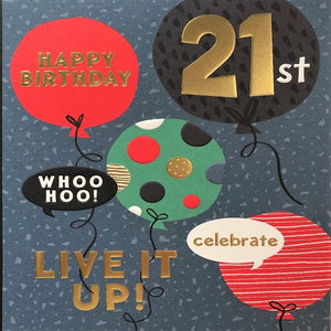 Happy Birthday 21st - Live It Up!