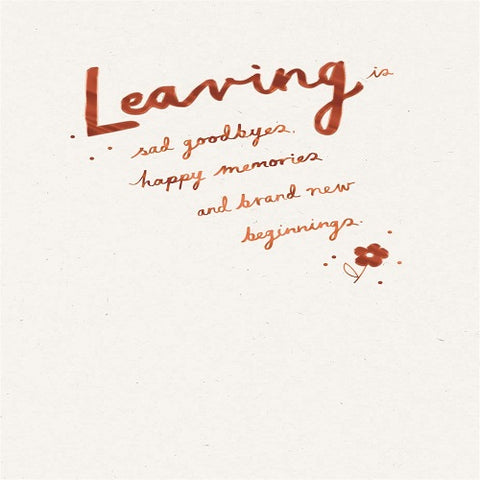 Leaving is..