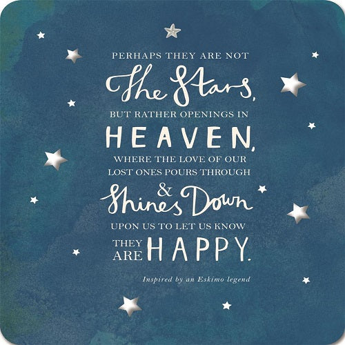 Perhaps They Are Not the Stars, But Rather Openings in Heaven