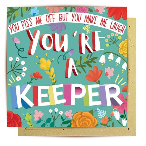 You Are a Keeper