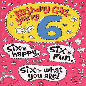 Birthday Girl, You're 6