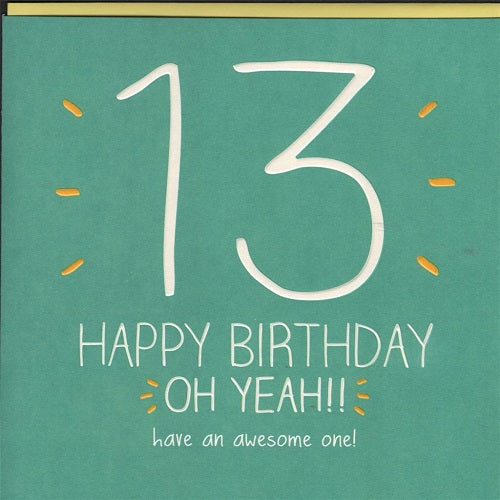 13 Happy Birthday Oh Yeah!