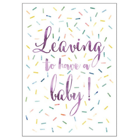 Large Card : Leaving to have a Baby - Sprinkles