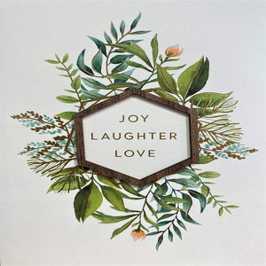 Joy Laughter Love