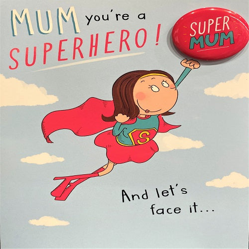 Mum You're a Superhero!