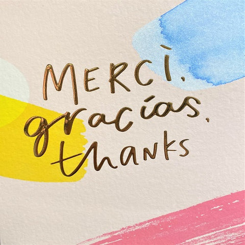 Merci, Gracias, Thanks