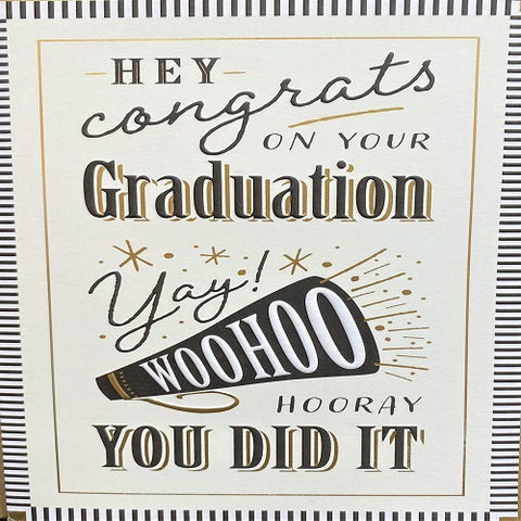 Hey, Congrats on Your Graduation