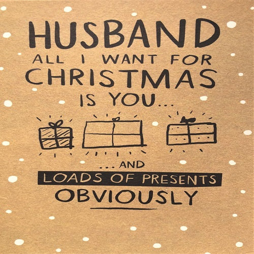 Husband All I Want for Christmas is You...