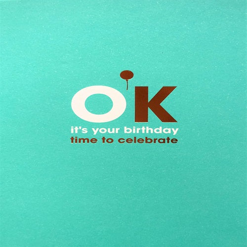 OK It's Your Birthday