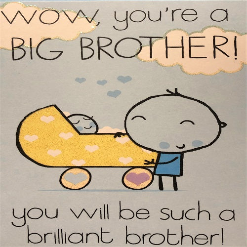 Wow, You're a Big Brother!