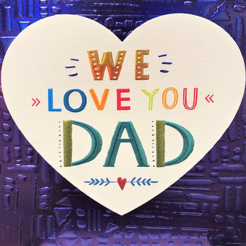 We Love You Dad