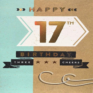 Happy 17th Birthday - Three Cheers