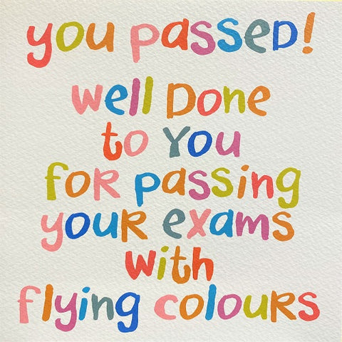 You Passed! Flying Colours