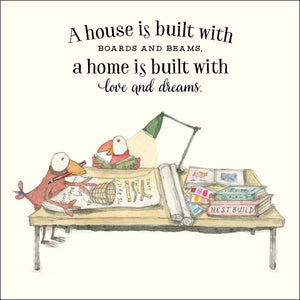 Home Built with Love and Dreams