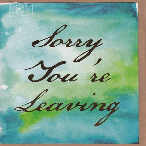 Large Card: Sorry you're leaving - Green Paperstreet