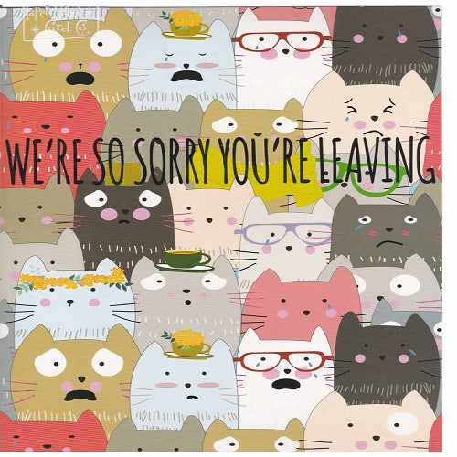 Large Card: We're So Sorry You're Leaving - Cats