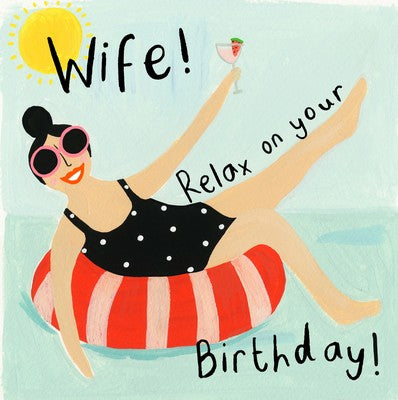 Wife - Relax on Your Day