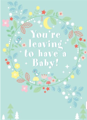 Large Card : You're Leaving to have a Baby!
