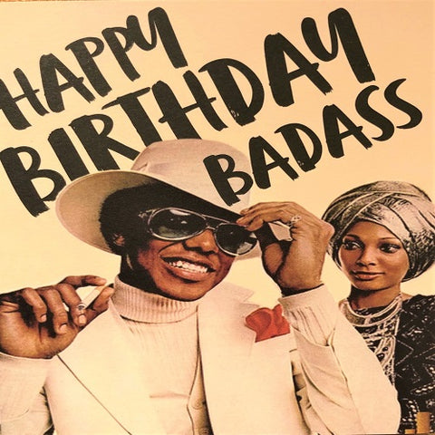 Happy Birthday Badass
