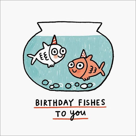 Birthday Fishes to You